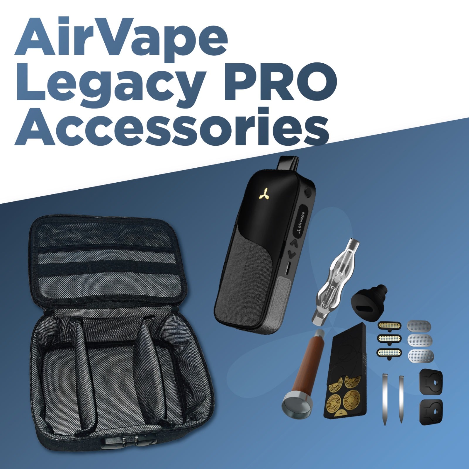 AirVape Legacy Pro Accessories