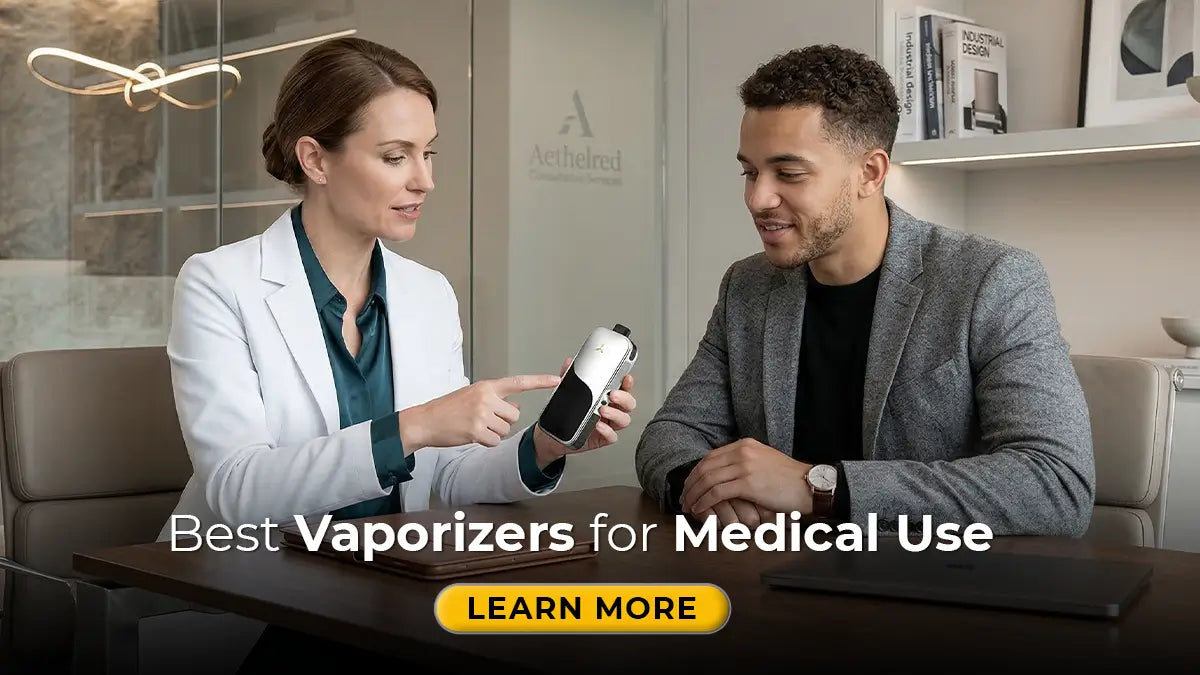 Best Vaporizers for Medical Use