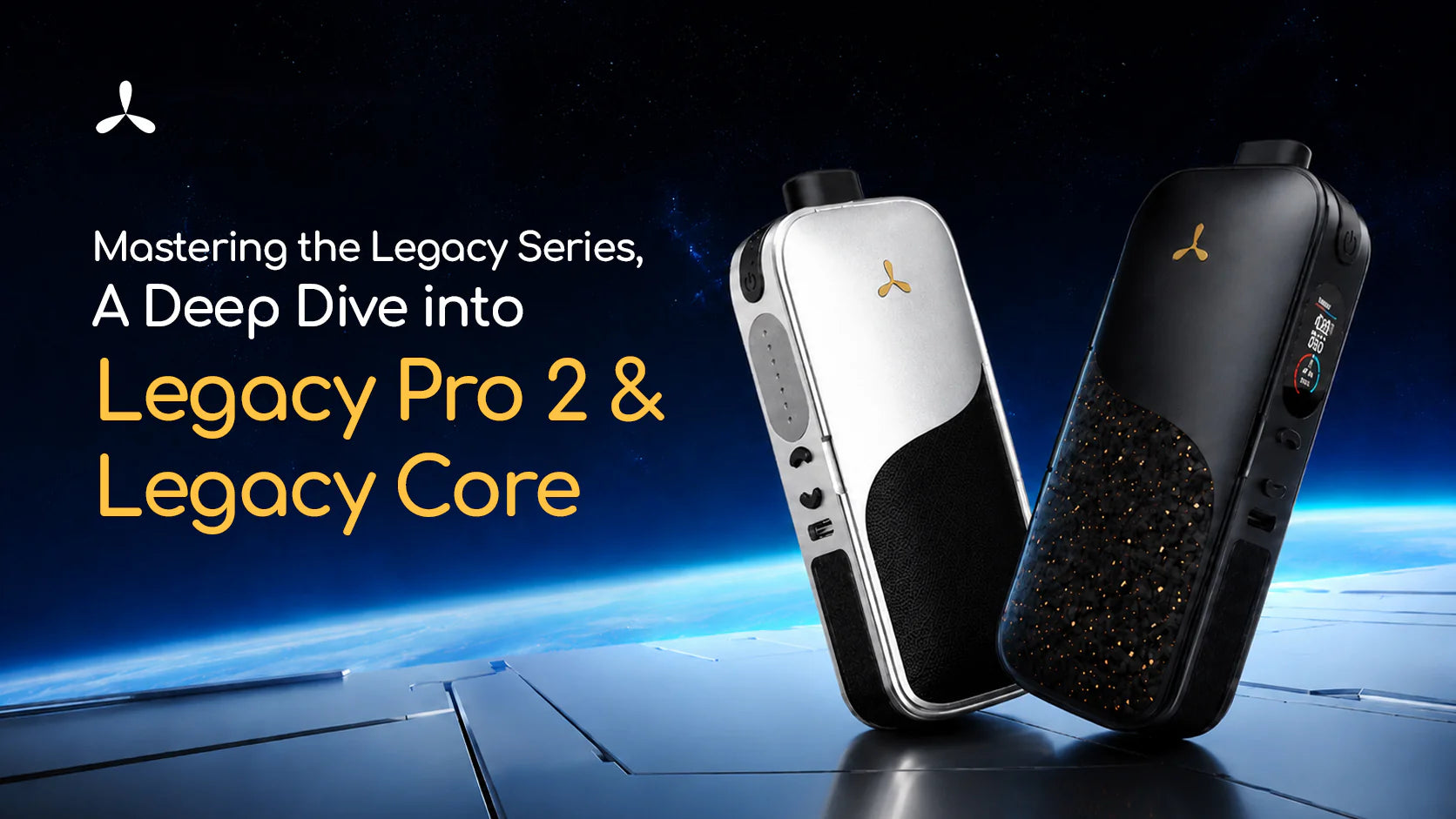 Mastering the Legacy Series, A Deep Dive into Legacy Pro 2 & Legacy Core  | Aivape