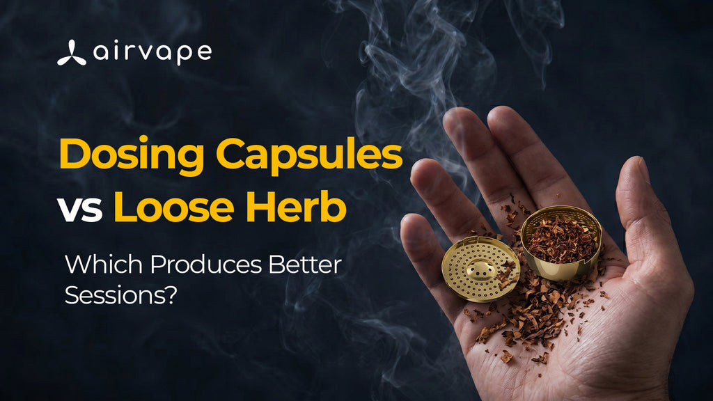 Dosing Capsules vs Loose Herb, Which Produces Better Sessions?